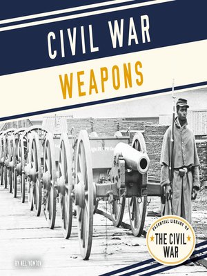 cover image of Civil War Weapons